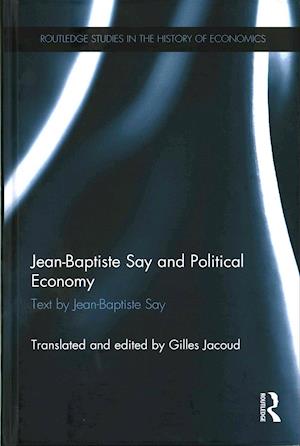 Jean-Baptiste Say and Political Economy
