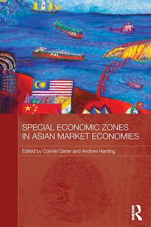 Special Economic Zones in Asian Market Economies