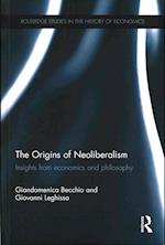 The Origins of Neoliberalism