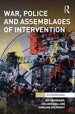 War, Police and Assemblages of Intervention
