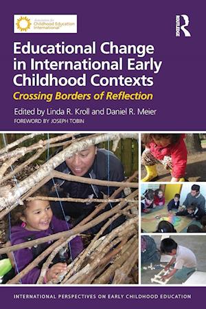 Educational Change in International Early Childhood Contexts