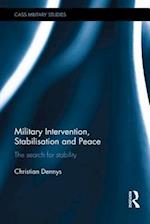 Military Intervention, Stabilisation and Peace