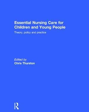 Essential Nursing Care for Children and Young People