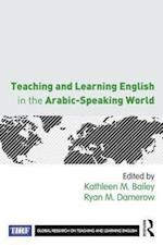 Teaching and Learning English in the Arabic-Speaking World