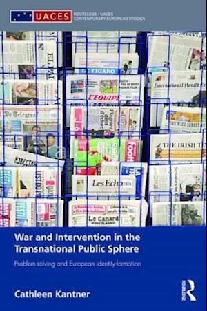 War and Intervention in the Transnational Public Sphere
