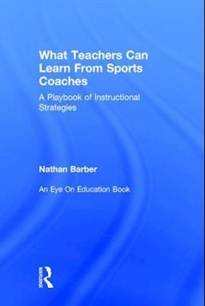 What Teachers Can Learn From Sports Coaches