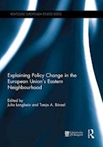 Explaining Policy Change in the European Union's Eastern Neighbourhood