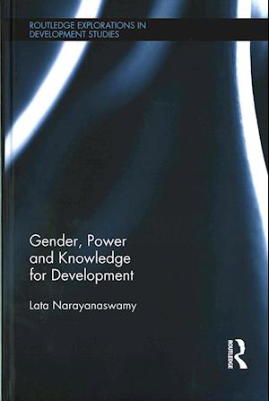 Gender, Power and Knowledge for Development