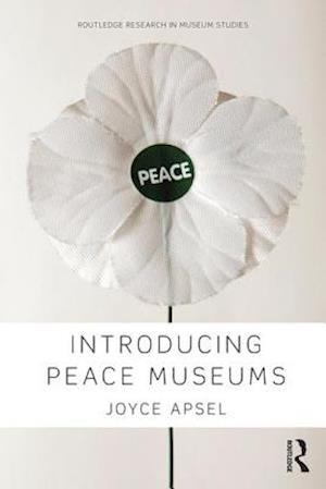 Introducing Peace Museums