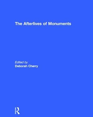 The Afterlives of Monuments