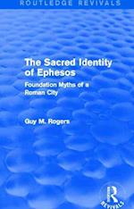 The Sacred Identity of Ephesos (Routledge Revivals)