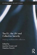 The EU, the UN and Collective Security