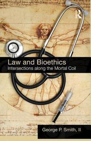 Law and Bioethics