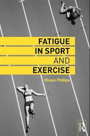 Fatigue in Sport and Exercise