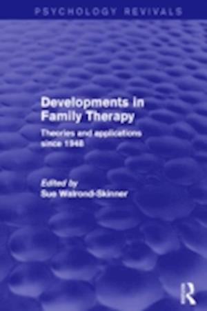 Developments in Family Therapy