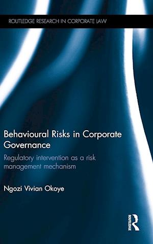 Behavioural Risks in Corporate Governance