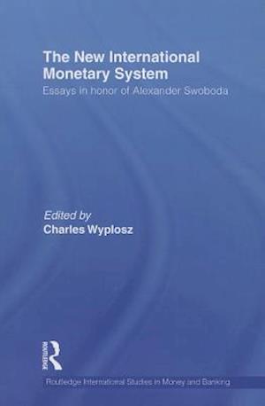 The New International Monetary System