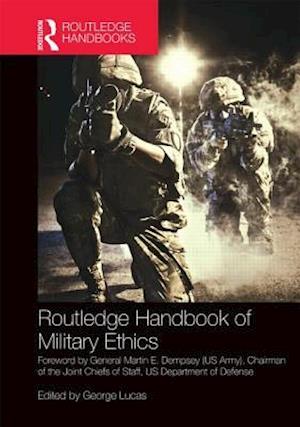 Routledge Handbook of Military Ethics