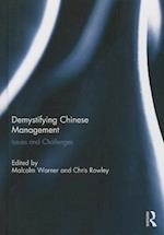 Demystifying Chinese Management