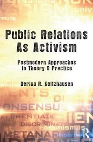 Public Relations As Activism