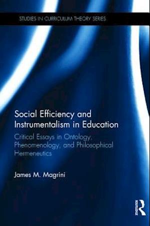 Social Efficiency and Instrumentalism in Education