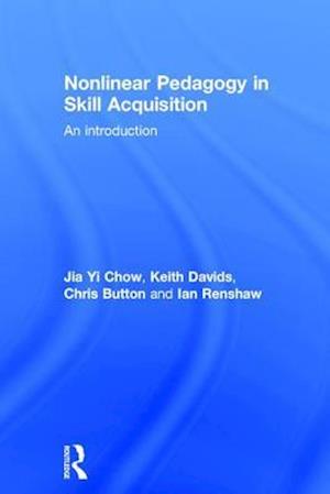 Nonlinear Pedagogy in Skill Acquisition