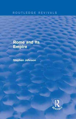 Rome and Its Empire (Routledge Revivals)