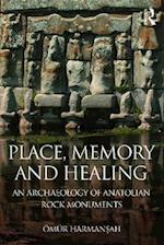 Place, Memory, and Healing