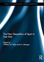 The New Geopolitics of Sport in East Asia