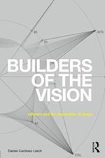 Builders of the Vision