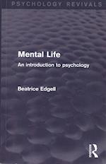 Mental Life (Psychology Revivals)