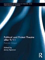 Political and Protest Theatre after 9/11