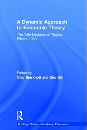 A Dynamic Approach to Economic Theory