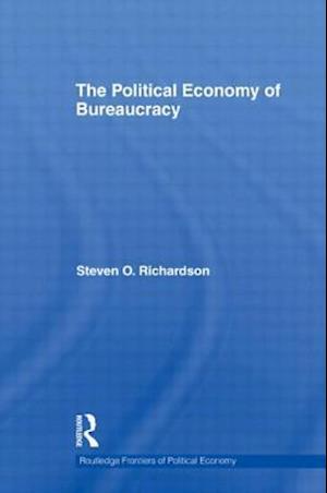 The Political Economy of Bureaucracy