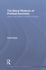The Moral Rhetoric of Political Economy