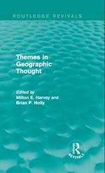Themes in Geographic Thought (Routledge Revivals)