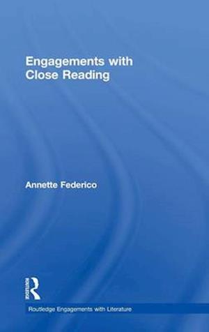 Engagements with Close Reading