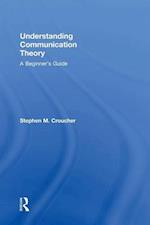 Understanding Communication Theory