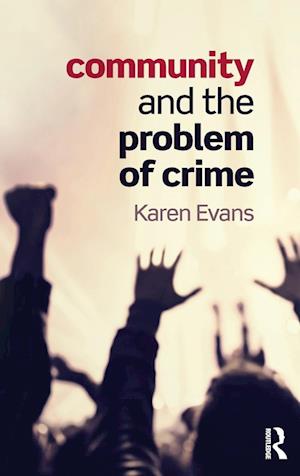 Community and the Problem of Crime