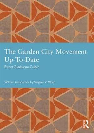 The Garden City Movement Up-To-Date