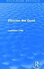 Phocion the Good (Routledge Revivals)