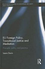 EU Foreign Policy, Transitional Justice and Mediation