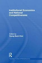 Institutional Economics and National Competitiveness
