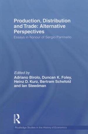 Production, Distribution and Trade: Alternative Perspectives