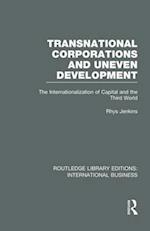Transnational Corporations and Uneven Development (RLE International Business)