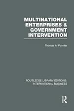 Multinational Enterprises and Government Intervention (RLE International Business)