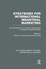 Strategies for International Industrial Marketing (RLE International Business)