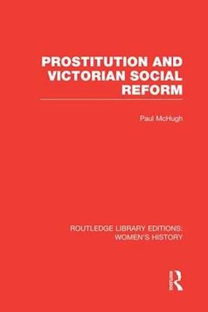 Prostitution and Victorian Social Reform