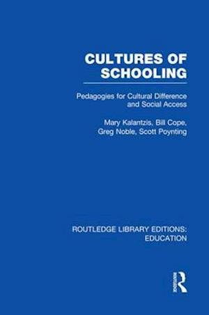 Cultures of Schooling (RLE Edu L Sociology of Education)