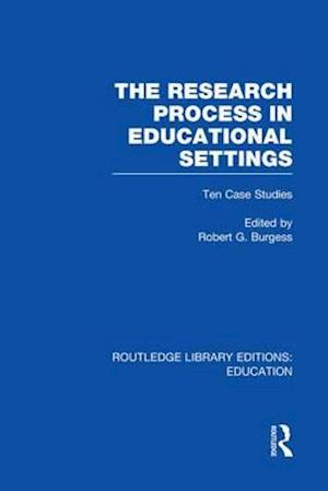 The Research Process in Educational Settings (RLE Edu L)
